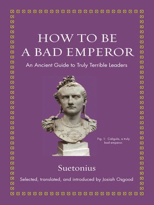 cover image of How to Be a Bad Emperor